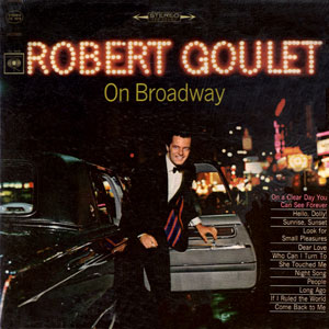 on broadway robert goulet