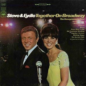 on broadway steve and eydie together