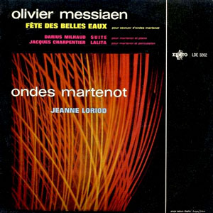 ondes olivier messiaen jeanne loriod