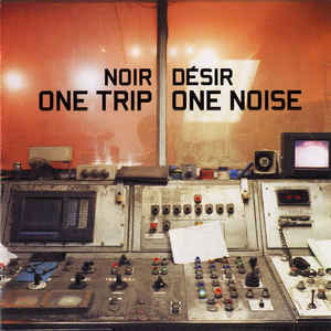 onetripnoisenoirdesir