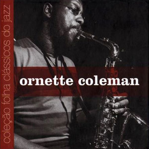 ornette coleman colecao folha