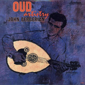 oud artistry john berberian