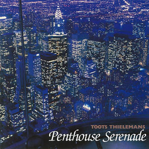 penthouseserenadetootsthielemans