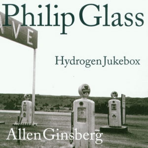 philipglassginsberghydrogenjukebox