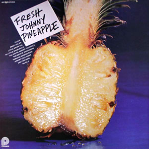 pineapplefreshjohnny