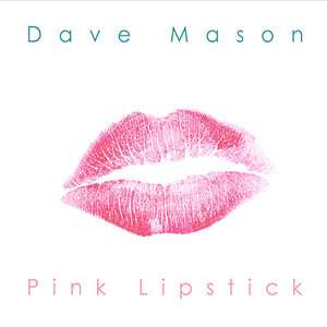 pinklipstickdavemason