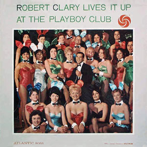 playboy club robert clary lives it up