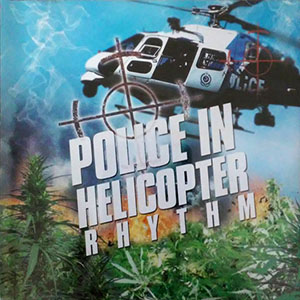 policeinhelicopterrhythm