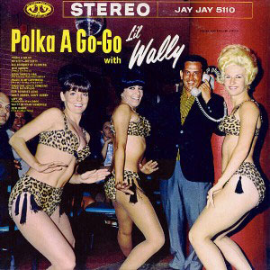 polka a go go with lil wally