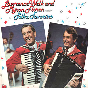 polka favorites lawrence welk myron floren