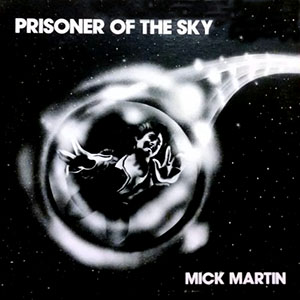 prisonerofthesky_mickmaartin