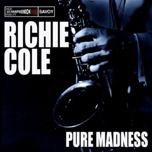 pure madness richie cole