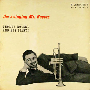 reclining shorty rogers swinging