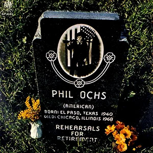 rehearsalsforretirementphilochs