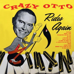 rides again crazy otto