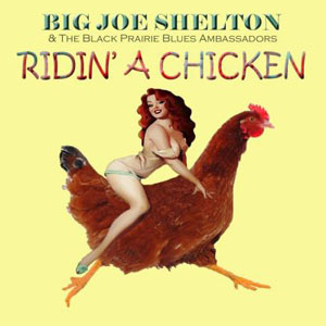 ridinachickenbigjoeshelton