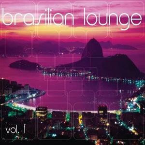rio brailian lounge vol1