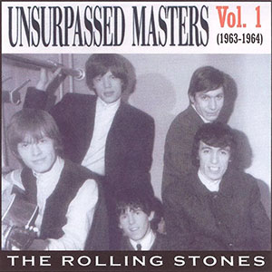 rollingstonesunsurpassedmastersvol1