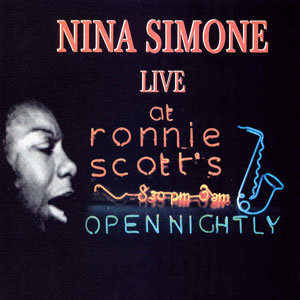 ronnie scotts nina simone