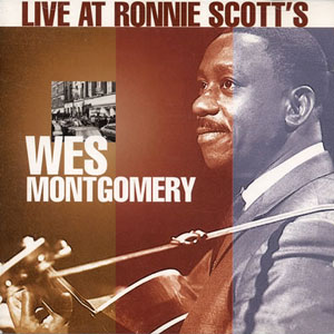 ronnie scotts wes montgomery