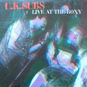 roxy UK Subs