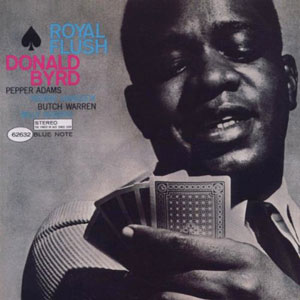 royal flush donald byrd