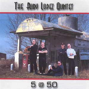 rudylopezquintet5at50