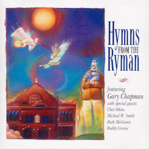 ryman hymns gary chapman