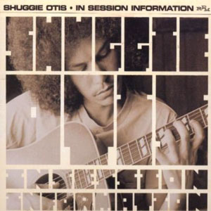 shuggie otis in session information