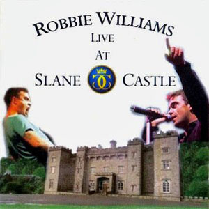 slanecastlerobbiewilliams
