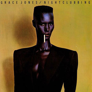 smokin nightclubbing grace jones