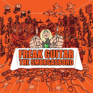 smorgasbord freak guitar