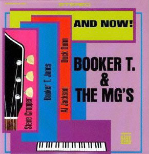 soul inst booker t the mgs and now