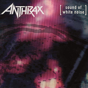 soundofwhitenoiseanthrax