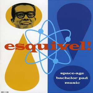 space age bachelor pad music esquivel