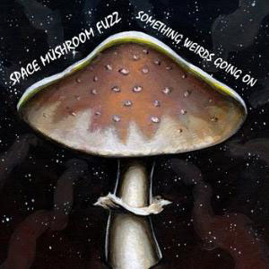 spacemushroomfuzzsomething