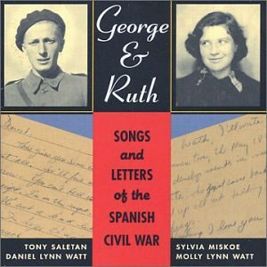 spanish civil war songs letters george ruth