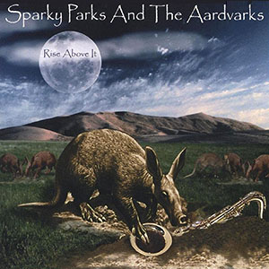 sparkyparksaardvarksriseaboveit