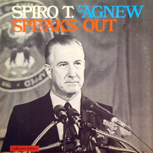 speak sout spiro t agnew