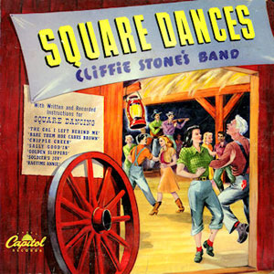 square dances cliffie stone