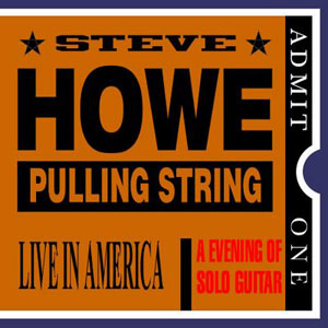 stevehowepullingstringlive