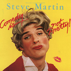 stevemartincomedyisnotpretty