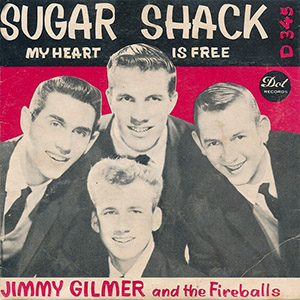 sugarshackjimmygilmerfireballs