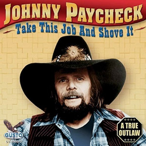 takethisjobandshoveitjohnnypaycheck