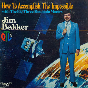 televangelist jim bakker accomplish