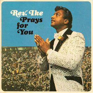 telvangelist reverend ike prays for you