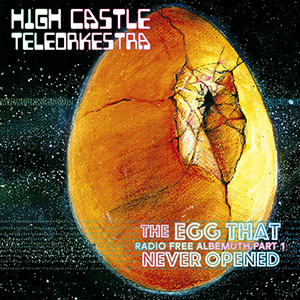 theeggthatneveropened_highcastle