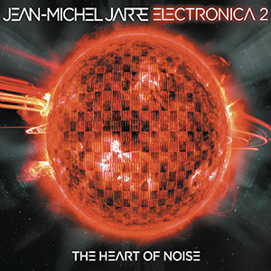 theheartofnoisejeanmicheljarre