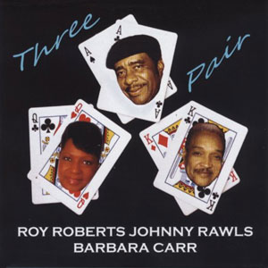 three pair roberts rawls carr