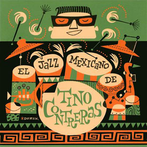 tino contreras jazz mexicano